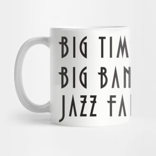 Big Band Jazz fan Mug